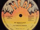 ULTIMATE CHOICE - My Body's Hot 1982 BOOGIE FUNK - Heat USA 12