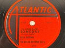 Atlantic 899 Ruth Brown & Delta Rhythm Boys, Someday / WHY 10