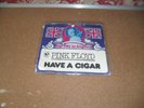 PINK FLOYD - HAVE A CIGAR/WELCOME TO THE MACHINE - VINYL RECORD SINGLE.