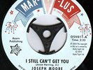 Joseph Moore - I Still Can't Get You / Your Love Has Got Me Down - Us - C8100z