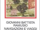 Ramusio,Giovanni Bat - Navigazioni e viaggi. Tomo VI. Volume conclusivo dell'ope