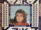 Trés Rare Maxi 45T  PROMO - Michel Sardou – K.7 - Fra 1980 Comme NEUF, Média M-