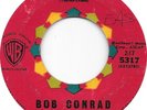 BOB CONRAD Cindy Is Gone on WB rare issue popcorn 45 HEAR