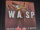 W.A.S.P. Animal (F**K Like A Beast) b/w Show No Mercy 12 inch single  1984