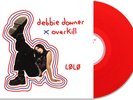 Debbie Downer / Overkill by Lolo (Record, 2023)