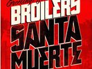 Broilers - Santa Muerte (Vinyl LP - 2011 - EU - Reissue)