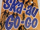 SKA-AU-GO-GO Vinyl LP Sealed  12