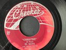 EL RAYS WITH WILLIE DIXON - CHRISTINE - DARLING I KNOW - RARE -  VG ++