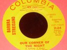 Barbra Streisand 45 Columbia ZSP 118643/44 Our Corner of the Night PROMO 1968