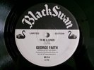 GEORGE FAITH THE UPSETTERS TO BE A LOVER BLACK SWAN BS 2 REGGAE