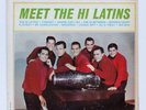 THE HI LATINS / GIL SUAREZ Meet The Hi Latins JGF SALSA GUAGUANCO Pete Bonet