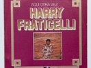 HARRY FRATICELLI Aqui Otra Vez... MELON SALSA GUAGUANCO Puerto Rico NM