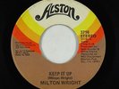 70s Soul Funk 45 - Milton Wright - Keep It Up - Alston
