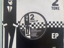 2 TONE EP, SPECIALS, MADNESS, SELECTER AND THE BEAT. TT31 7” Vinyl.