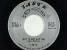 Modern Soul Boogie 45 - Taste - Got To Get Better - Taste