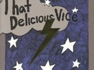 KID CONGO & THE PINK MONKEY BIRDS - That Delicious Vice - Vinyl (LP)