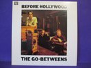 The GO-BETWEENS Before Hollywood LP MINT UNPLAYED 1990s REISSUE UK/Germany RT
