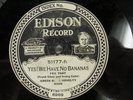 Green Bros. Novelty Orch. - EDISON 51177 - Yes  we Have No Bananas - Fox Trots