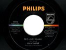 JAZZ/MOD-NINA SIMONE-SEE-LINE WOMAN/I LOVE YOUR LOVIN' WAYS-PHILIPS 40376