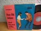 Twinkle – Poor Old Johnny  Vinyl, 7