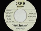 Northern Soul 45 - Bobby Jones - Talkin' 'Bout Jone's - Expo