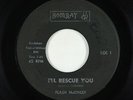 Northern Soul 45 - Flash McKinley - I'll Rescue You/Milly - Bombay - rare