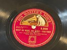 RAY NOBLE  WEEP NO, MORE MY BABY / DINNER AT EIGHT - HIS MASTERS VOICE B.6409