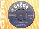 THE ZEPHYRS WHAT'S ALL THAT ABOUT/ ORIENTAL DREAM DECCA LABEL FROM 1963