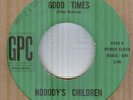 NOBODY'S CHILDREN*DEMO*GARAGE*ROCK*GPC LABEL*HEAR IT