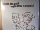 Thelonious Monk Quartet at Carnegie Hall (Sealed & New)w/minor sleeve damage