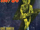 AC/DC Gone Shootin': Live in Nashville, August 8th, 1978 (Vinyl) 12