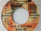 BARBARA LYNN - YOU LEFT THE WATER RUNNUNG - TRIBE 8319. PLAYS VG