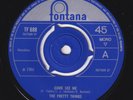 PRETTY THINGS Come See Me STUNNING COND UK 45 freakbeat mayhem GARAGE mod HEAR
