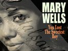 60S R/B MOD MOTOWN STATESIDE MARY WELLS YOU LOST THE SWEETEST BOY PICTURE SLEEVE