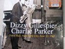 Dizzy Gillespie,Charlie Parker Town Hall, New York City June 22, 1945 (180 g) LP