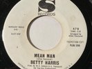 Northern Soul - Betty Harris - Mean Man - Sansu 45 - rare NOLA sister funk