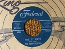 45 RPM Temptashuns FEDERAL 12530 Pretty Ways FRAT ROCKER VG+
