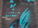 SOUL JAZZ/BOP-GRANT GREEN-AM I BLUE-US BLUE NOTE 1ST PRESS-D/G VANGELDER ETCH