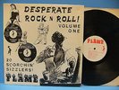 Desperate Rock N Roll Volume One V/A UK NM Import R&B Rockabilly Flame Records