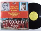 D.R. CURRY MEMORIAL CHOIR Things Go Better With Christ LT LP autographed s