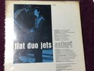 FLAT DUO JETS /Lot 2 LP’s, 2 cassettes, Read Description