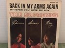 The Supremes,  45 SINGLE  Back In My Arms Again  /  whisper  you love me boy