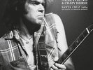 Neil Young with Crazy  Santa Cruz 1984: The Catalyst Club Broadcast Reco (Vinyl)