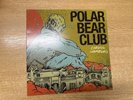 Polar Bear Club Chasing Hamburg Clear Vinyl Unplayed