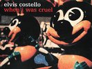 Elvis Costello - When I Was Cruel (Vinyl 2LP - 2002 - EU - Original)