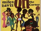 MILES DAVIS: On The Corner US Columbia KC 31906 1A/1A Orig LP NM Vinyl