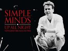PRESALE - Simple Minds - UP ALL NIGHT - Vinyl 2LP
