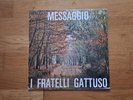 I Fratelli Gattuso ‎– Messaggio LP - New Sound Record ‎– NS001 - Prog RARO