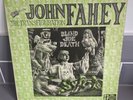 JOHN FAHEY - THE TRANSFIGURATION OF BLIND JOE DEATH UK 1st VINYL LP TRA173
