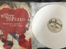 Shadows, Greys and Evil Ways by The White Buffalo - White Vinyl-Free Shipping